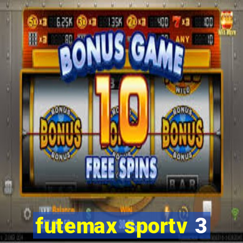 futemax sportv 3